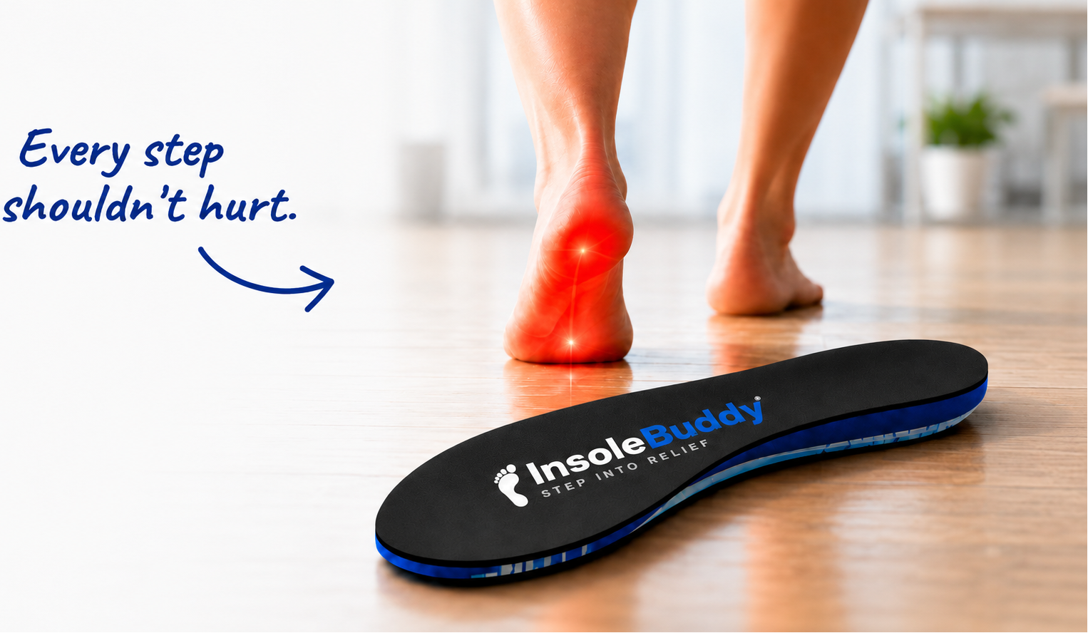 Bare feet with a highlighted heel pain area beside an InsoleBuddy orthotic insole